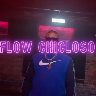 Flow Chicloso by P.Walter