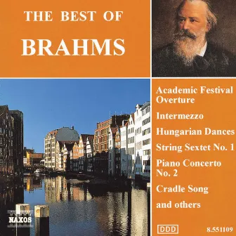 Brahms: The Best of Brahms by Alexander Rahbari