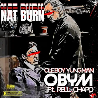 OBYM OLEBOY/YUNGMAN by Nat Burn