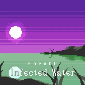 Infected Water by EbenAP