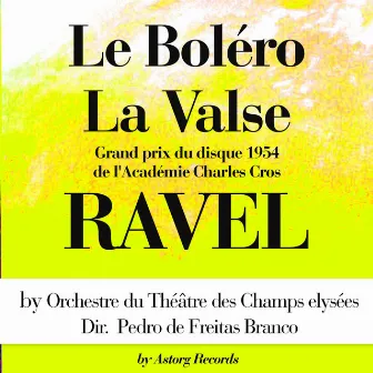 Ravel : Le boléro, La valse by Pedro de Freitas Branco