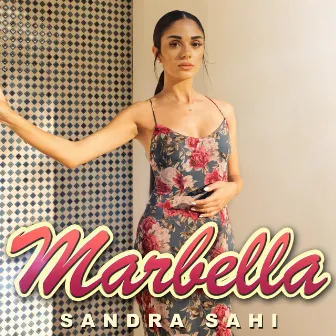 Marbella by Sandra Sahi