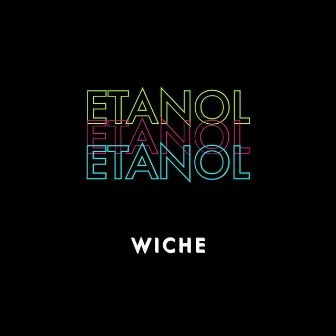 Etanol by Wiche