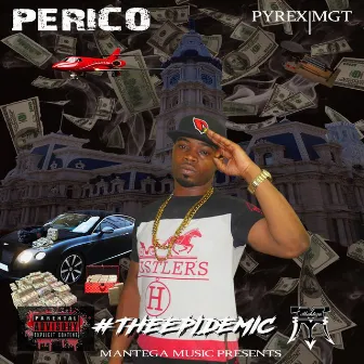 #Theepidemic by Perico