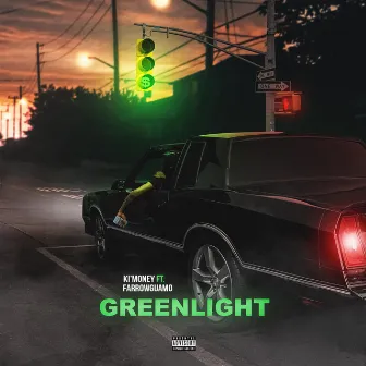 Greenlight by Ki'money