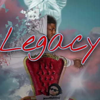 Legacy by BgKingCinco