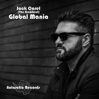 Global Mania by Jack Carel (The Architect)