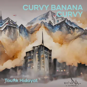 Curvy Banana Curvy by Taufik Hidayat