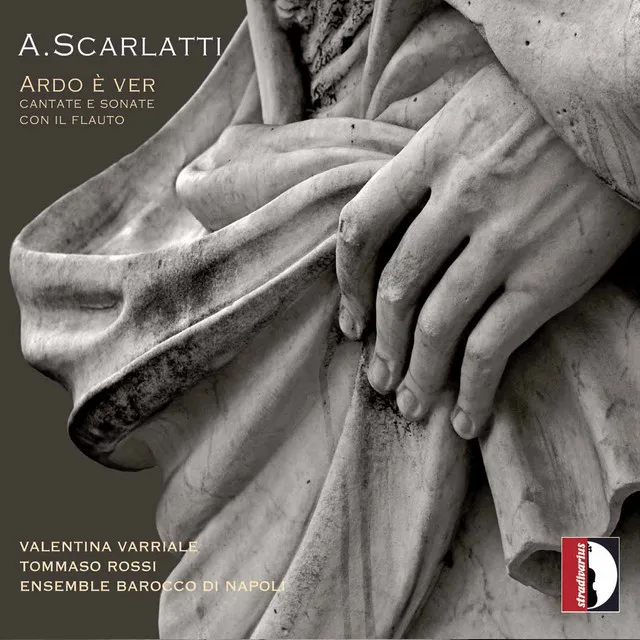 A. Scarlatti: Ardo è ver