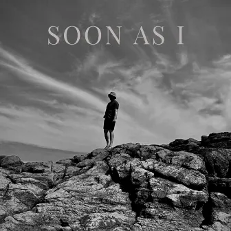 Soon as I by sr.malakai