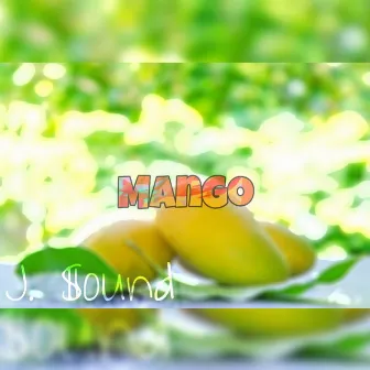 Mango by J. $ound