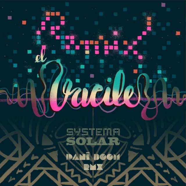 El Vacile (Dani Boom Remix)