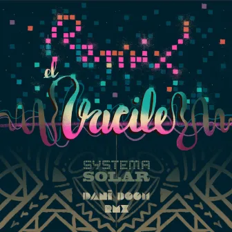 El Vacile (Dani Boom Remix) by Dani Boom