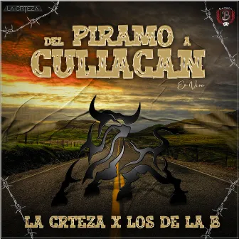 Del Piramo a Culiacan by La Crteza