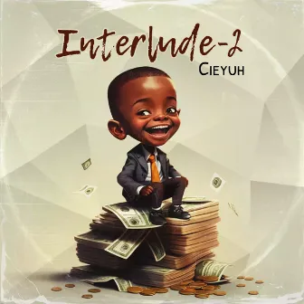 Interlude-2 by Cieyuh