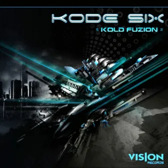 Kold Fuzion by Kode Six