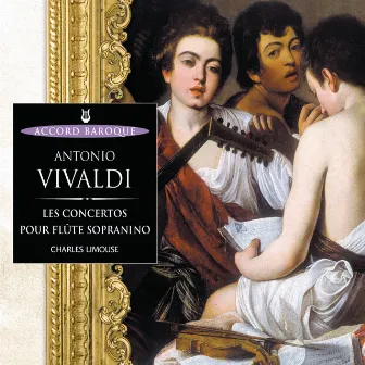 Vivaldi: Les concertos pour flûte sopranino by Pascal Monteilhet