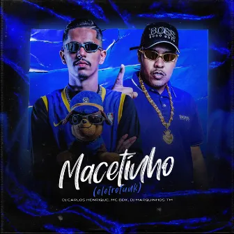 Macetinho Eletrofunk by Dj Marquinhos tm