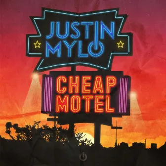 Cheap Motel by Justin Mylo