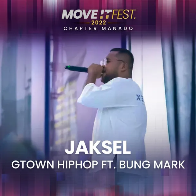 Jaksel (Move It Fest 2022 - Chapter Manado) [Live]