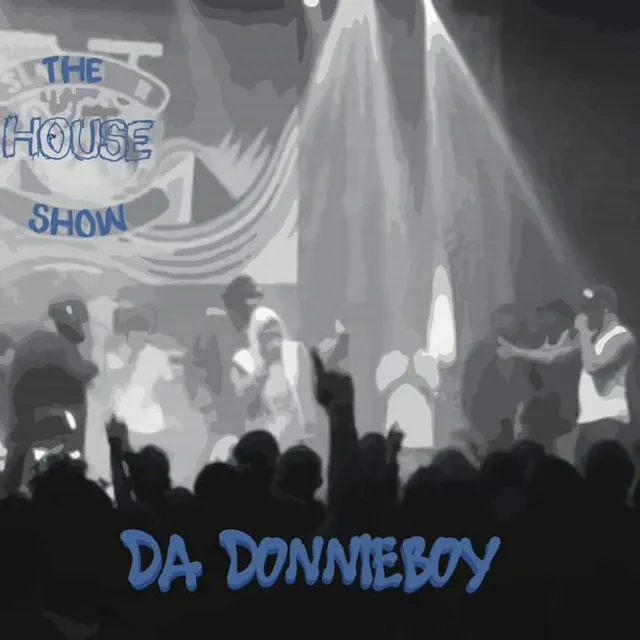 The House Show