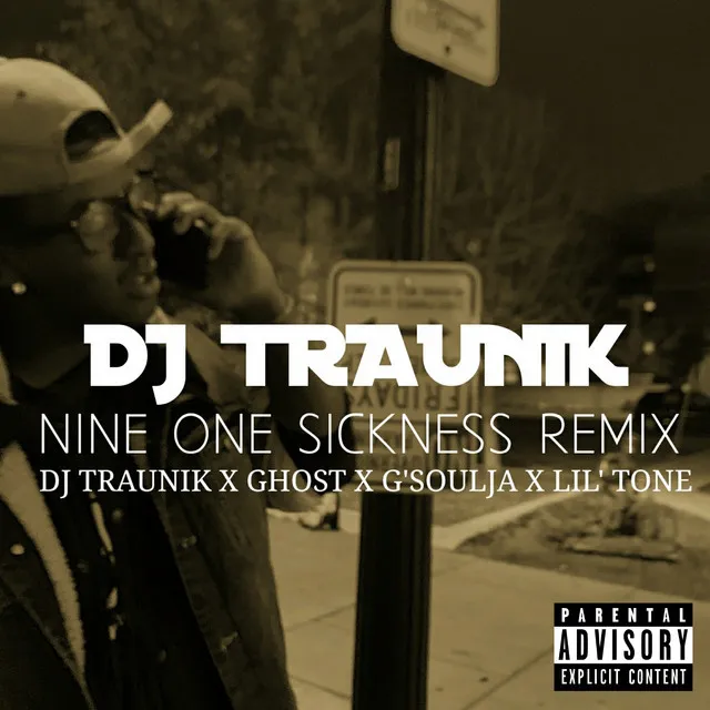 Nine One Sickness - Remix