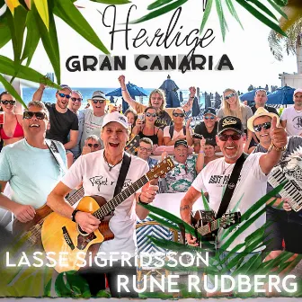 Herlige Gran Canaria by Lasse Sigfridsson