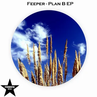 Plan B by Feeper