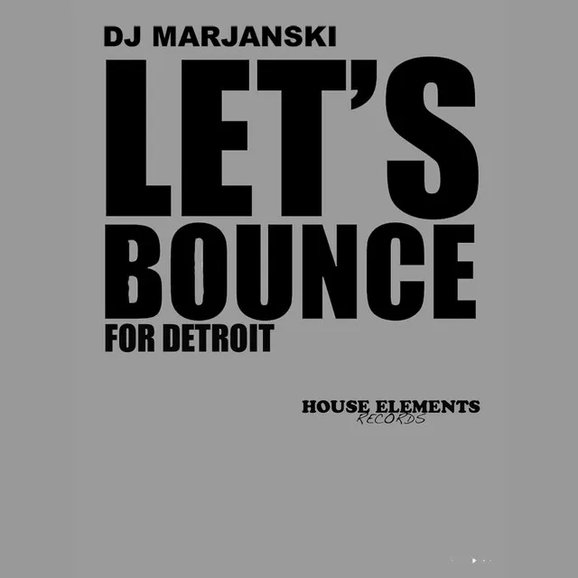 Let's Bounce For Detroit