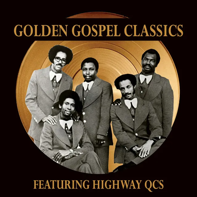 Golden Gospel Classics: Highway QC's