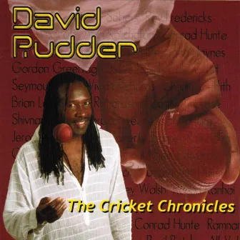 The Cricket Chronicles by David Rudder