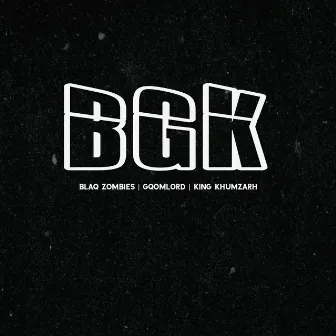 BGK by GqoMLorD