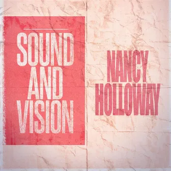 Sound and Vision by Nancy Holloway