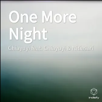 One More Night by Chiayuyi