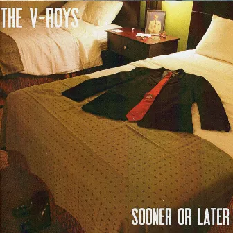 Sooner or Later by The V-Roys