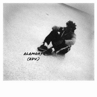 Alamort (Adv.) by Mxrc Clxrk