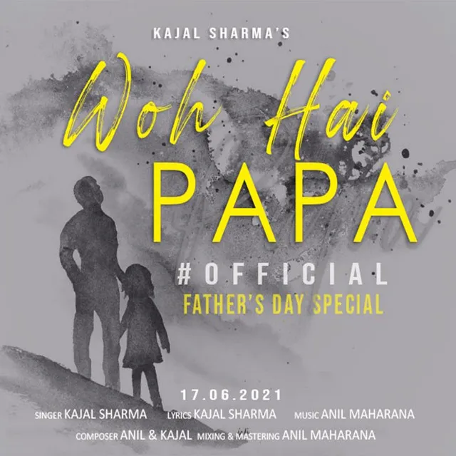 Woh Hai Papa - Official