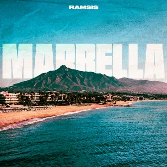 Marbella by Ramsis