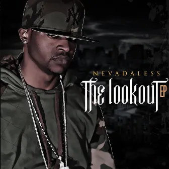 The Look out EP by Nevadaless