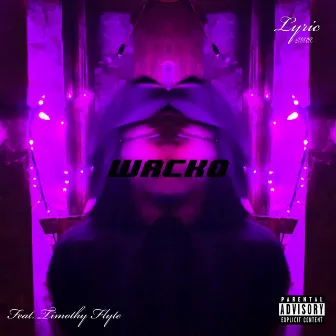 WACKO by LyricMUR