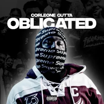 Obligated by Corleone Gutta