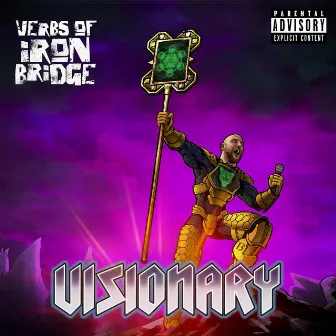 Visionary by Verbs of Iron Bridge