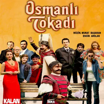 Osmanlı Tokadı (Orijinal Dizi Müzikleri) by Engin Arslan