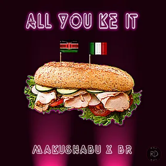 All you KE IT by BR 404 Crew