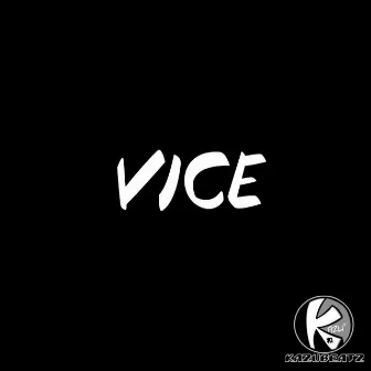 Vice by KazuBEATZ