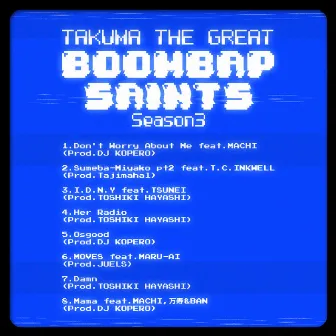 BOOMBAP SAINTS season3 by Takuma the Great