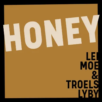 Honey by Lei Moe