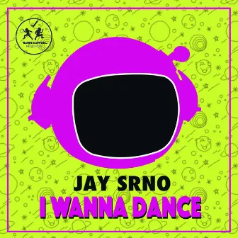 I Wanna Dance by Jay Serrano