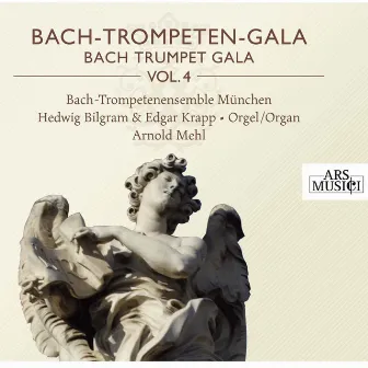 Bach-Trompeten-Gala, Vol. 4 by Bach-Trompetenensemble München