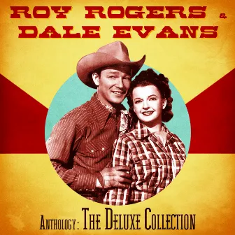 Anthology: The Deluxe Collection (Remastered) by Dale Evans